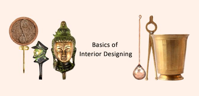 Basics of Interior Designing