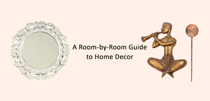 A Room-by-Room Guide to Home Decor